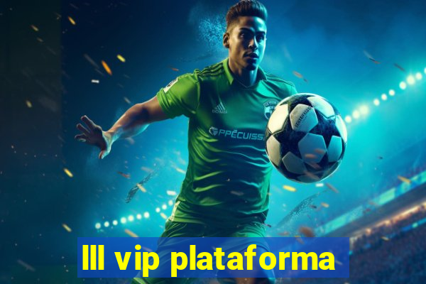 lll vip plataforma